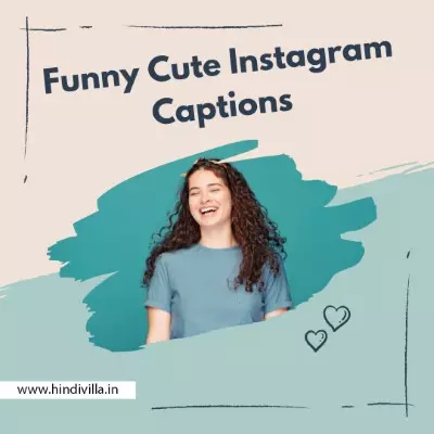 Funny Cute Instagram Captions