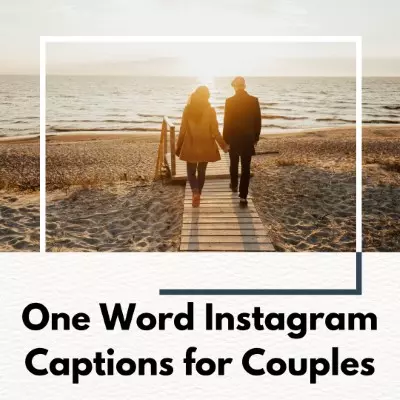 One Word Instagram Captions for Couples