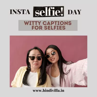 Witty Captions for Selfies