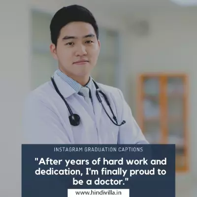 Doctor Graduation Captions