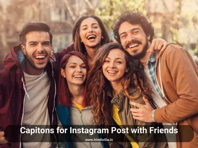 Captions for Instagram Post with Friends