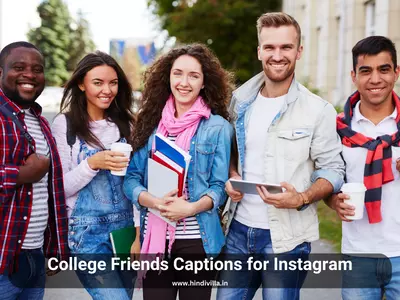 College Friends Captions for Instagram