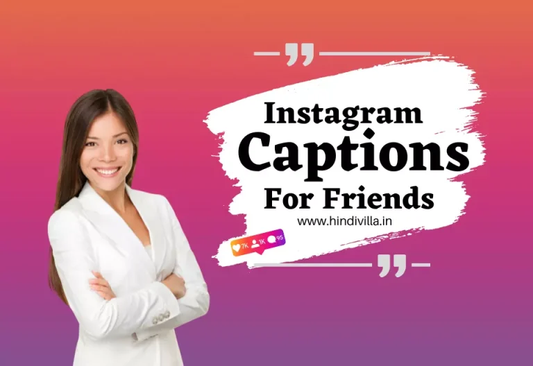 300+ Best Friends Captions for Instagram for Your Post in 2024