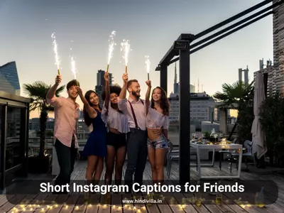 Short Instagram Captions for Friends