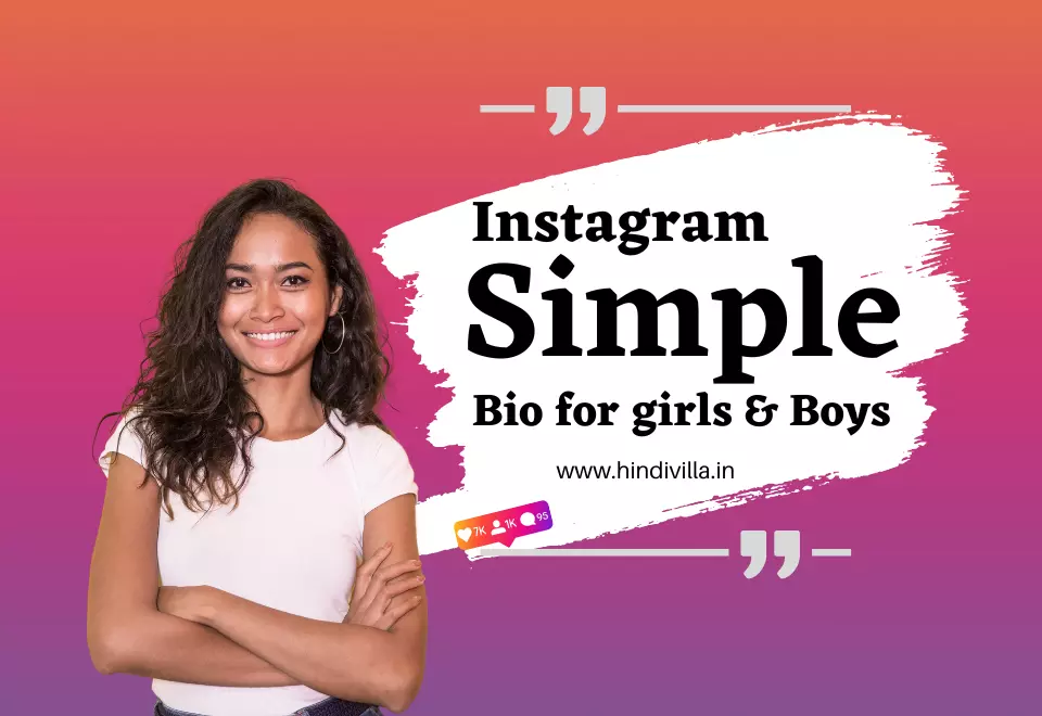450+ Best Simple Bio for Instagram for Boys & Girls 2024-Hindivilla