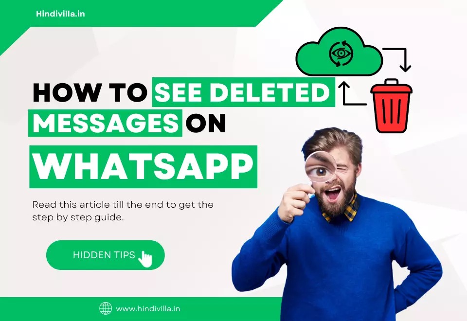 how to see deleted messages on WhatsApp